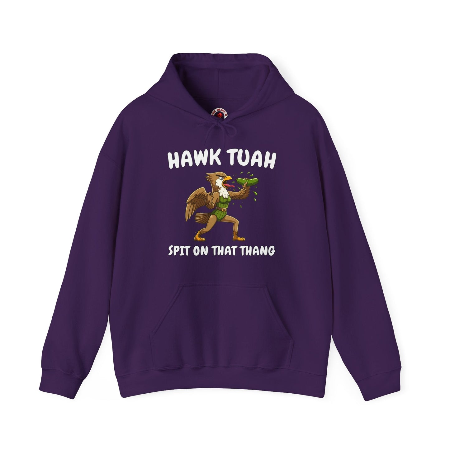 Hawk Tuah Hooded Sweatshirt The Devil's Pickle