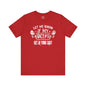 Let Me Know If My Biceps Get In Your Way T-Shirt The Devil's Pickle