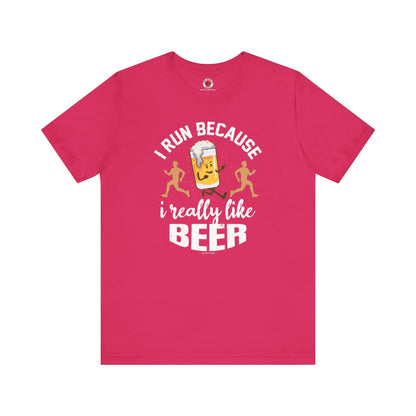 I Run Because I Really Like Beer T-Shirt The Devil's Pickle