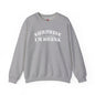 Surprise I'm Drunk Crewneck Sweatshirt The Devil's Pickle
