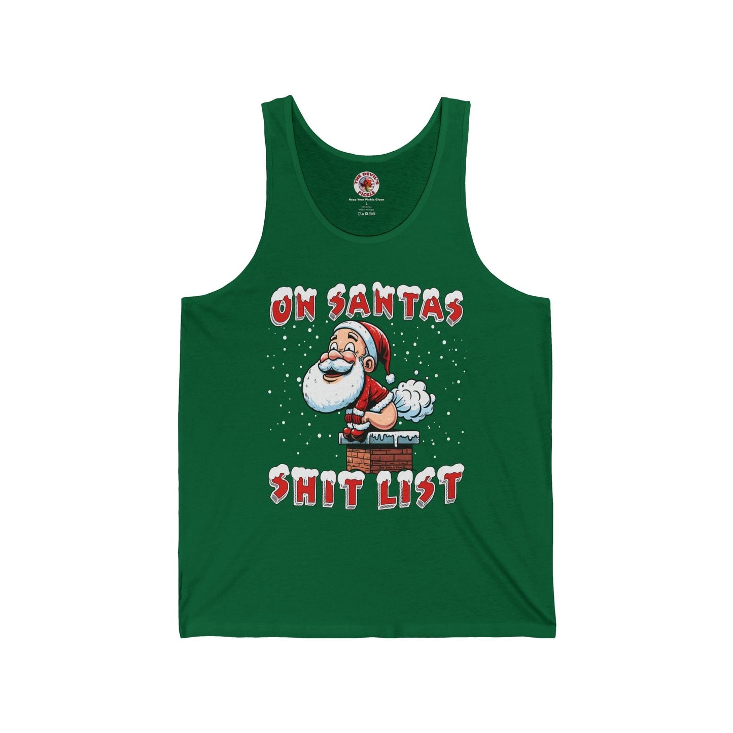 On Santa's Shit List Tank Top The Devil's Pickle
