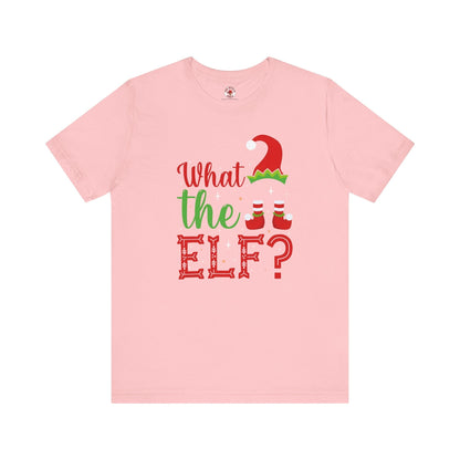 What The Elf T-Shirt The Devil's Pickle