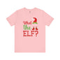 What The Elf T-Shirt The Devil's Pickle
