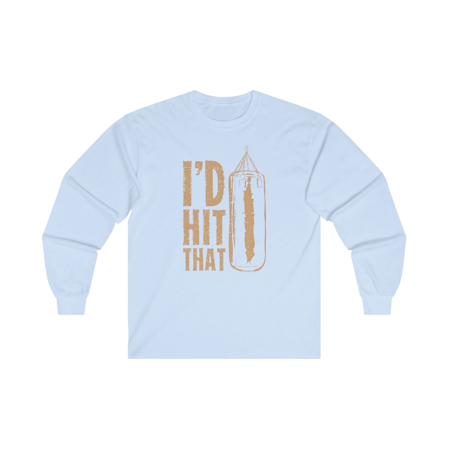 I'd Hit That Long Sleeve Tee The Devil's Pickle