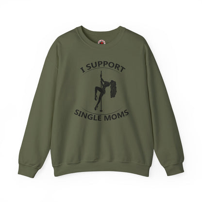 I Support Single Moms Crewneck Sweatshirt The Devil's Pickle
