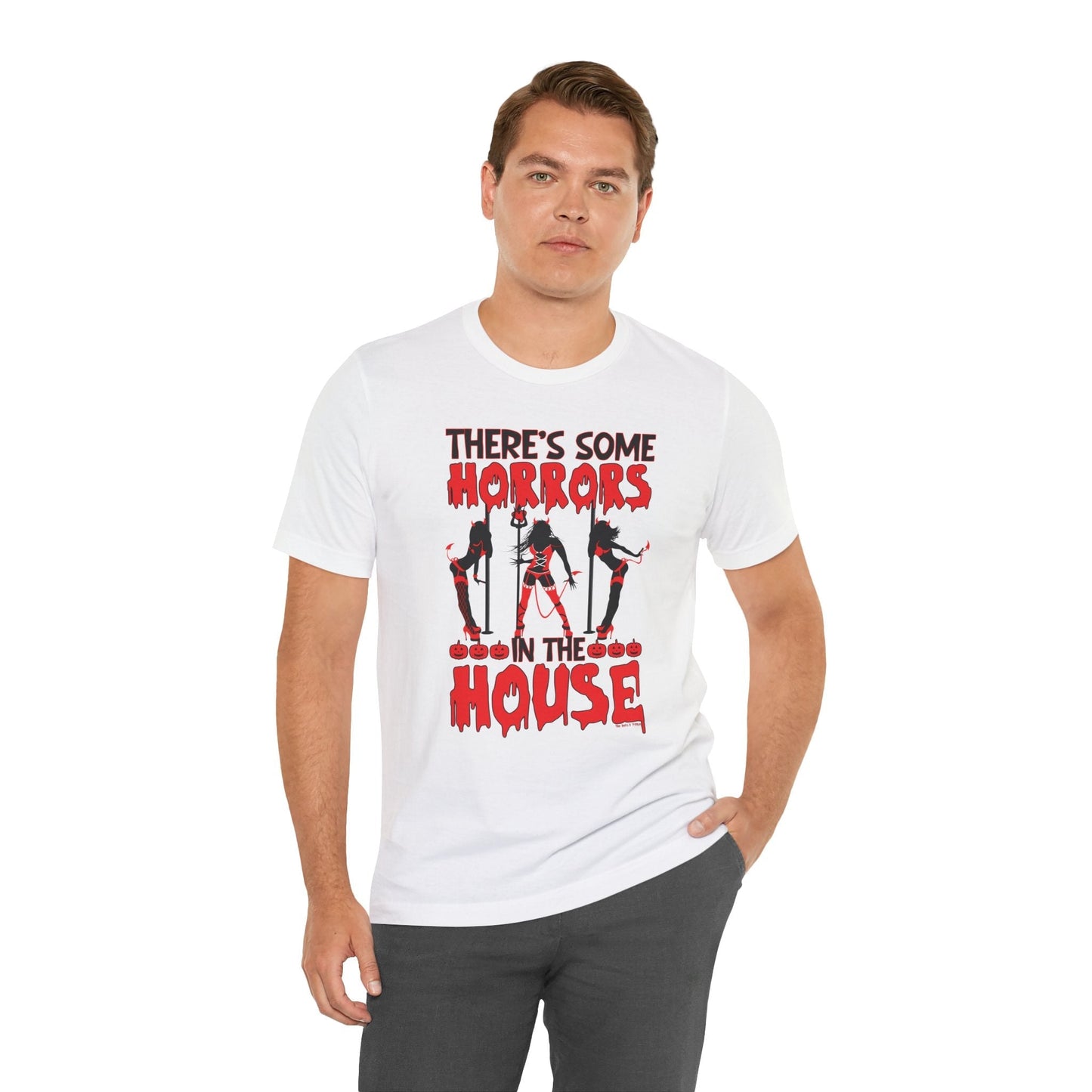 There's Some Horrors In The House T-Shirt The Devil's Pickle