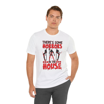 There's Some Horrors In The House T-Shirt The Devil's Pickle