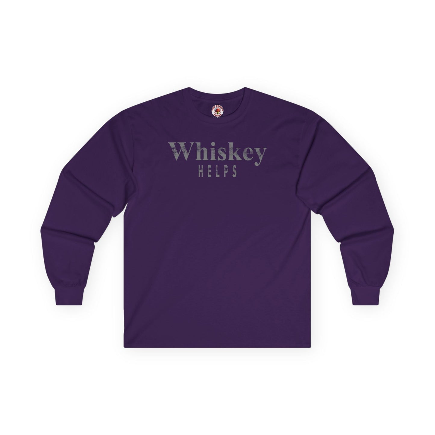 Whiskey Helps Long Sleeve Tee The Devil's Pickle