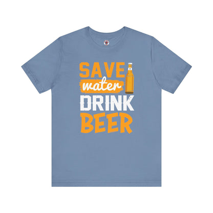 Save Water Drink Beer T-Shirt The Devil's Pickle