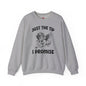 Just The Tip I Promise V-Day Crewneck Sweatshirt The Devil's Pickle