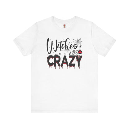 Witches Be Crazy T-Shirt The Devil's Pickle