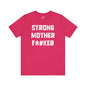 Strong Mother F*#ker T-Shirt The Devil's Pickle