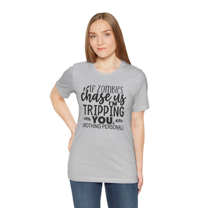 If Zombies Chase Us T-Shirt The Devil's Pickle