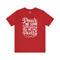 Pour Me Some Whiskey Tell Me I'm Pretty T-Shirt The Devil's Pickle