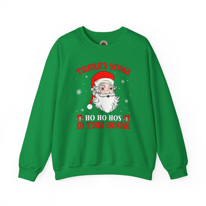 There's Some Ho Ho Ho's In This House Crewneck Sweatshirt The Devil's Pickle
