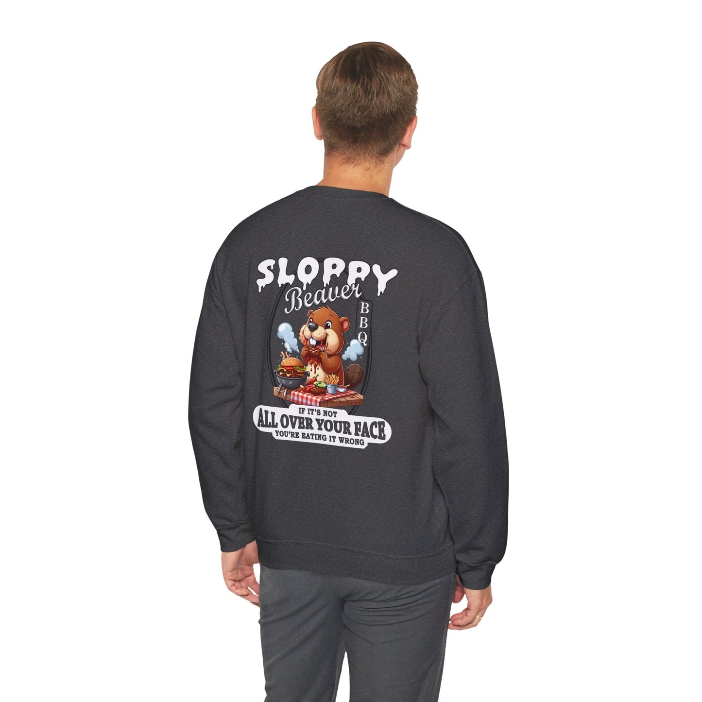 Sloppy Beaver BBQ Back Crewneck Sweatshirt The Devil's Pickle