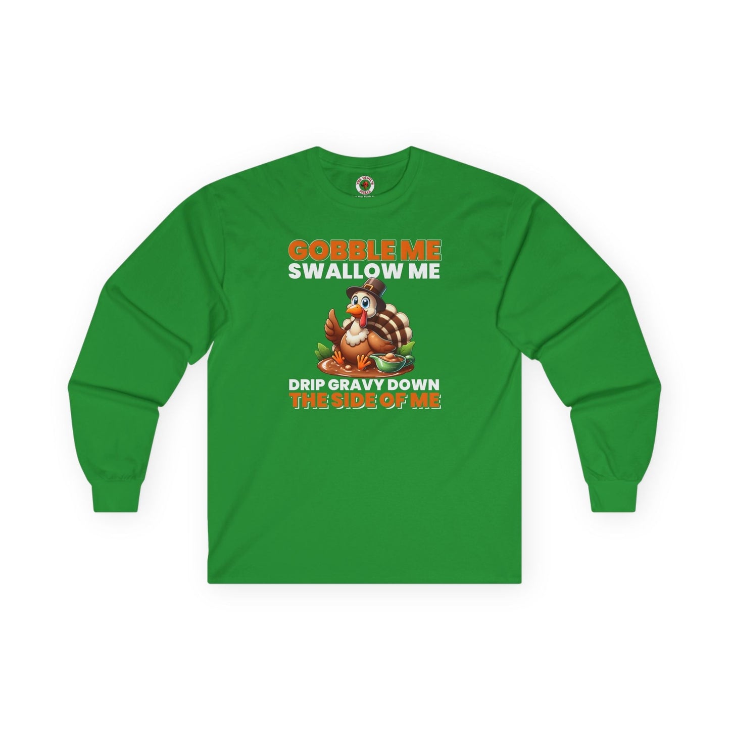 Gobble Me Swallow Me Long Sleeve Tee The Devil's Pickle