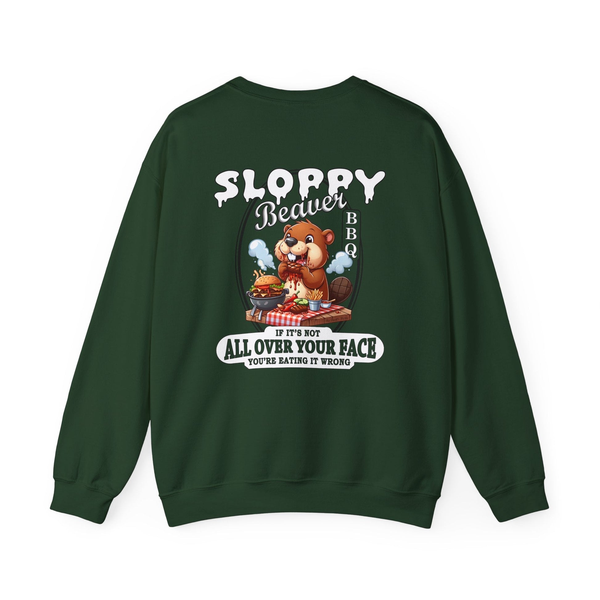 Sloppy Beaver BBQ Back Crewneck Sweatshirt The Devil's Pickle