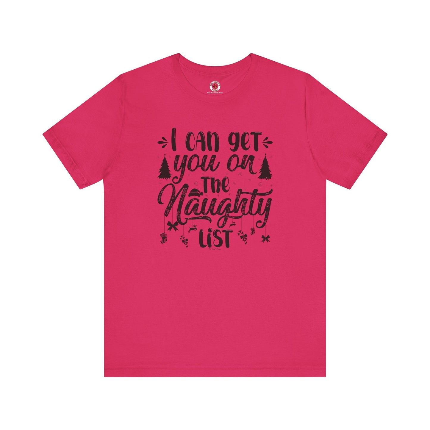 I Can Get You On The Naughty List T-Shirt The Devil's Pickle