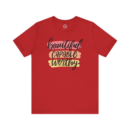 Beautiful Capable Worthy T-Shirt The Devil's Pickle