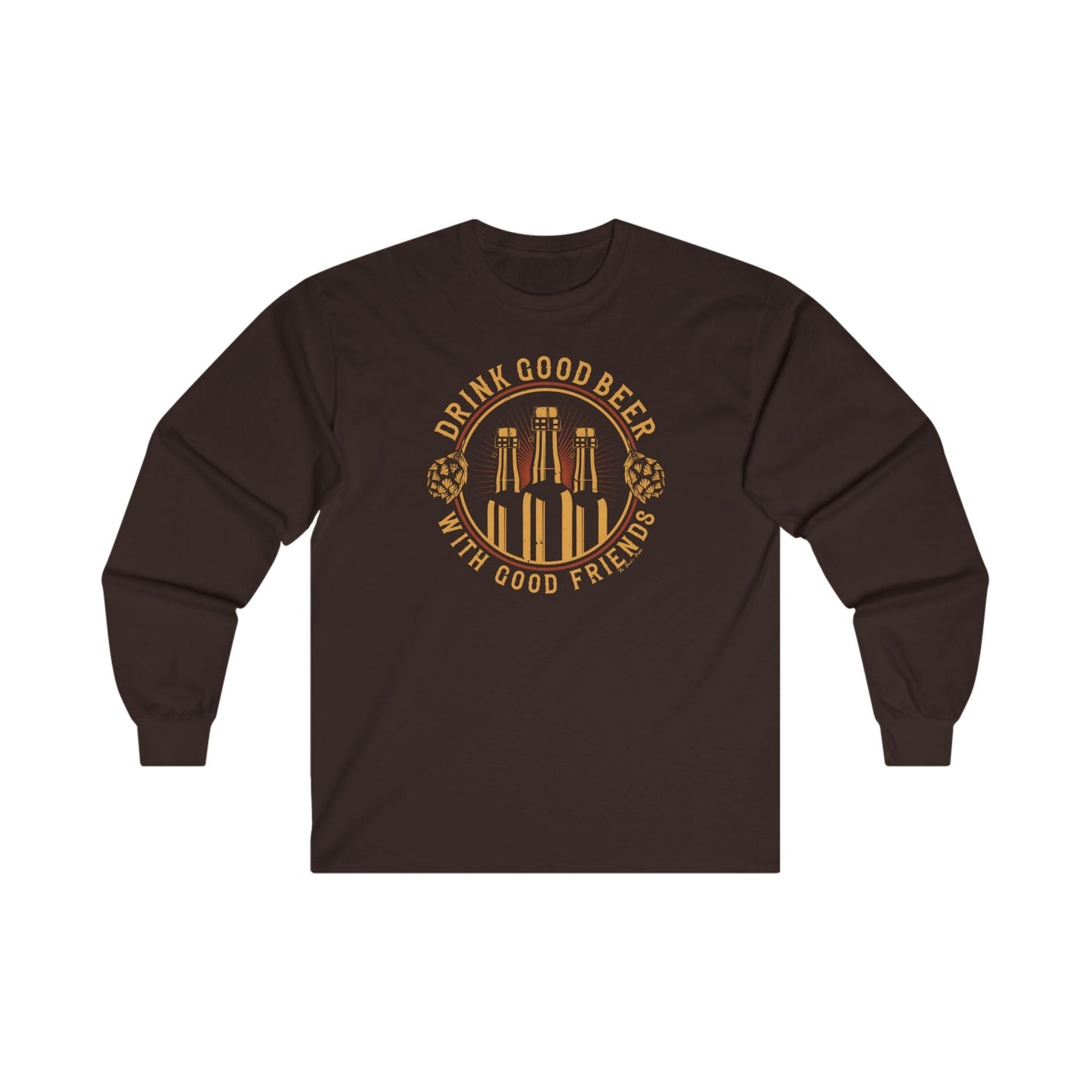 Drink Good Beer With Good Friends Long Sleeve Tee The Devil's Pickle