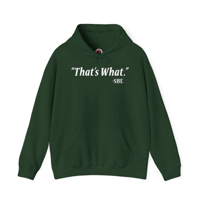 That's What She Said Hooded Sweatshirt The Devil's Pickle