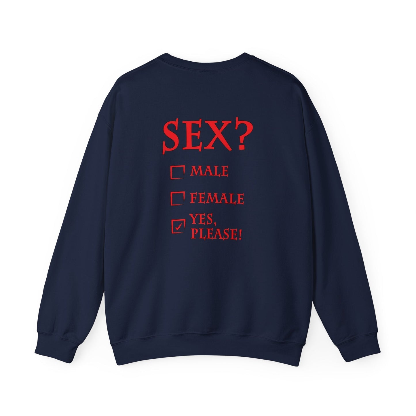 Sex? Yes, Please Crewneck Sweatshirt The Devil's Pickle