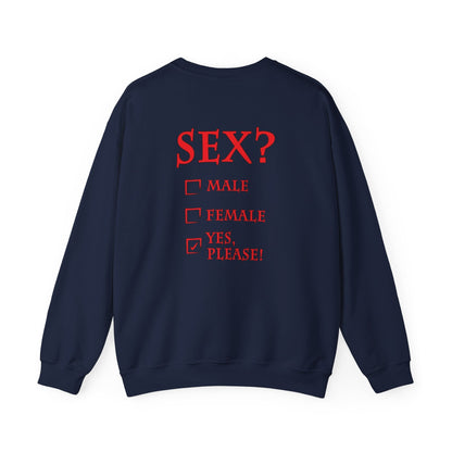 Sex? Yes, Please Crewneck Sweatshirt The Devil's Pickle