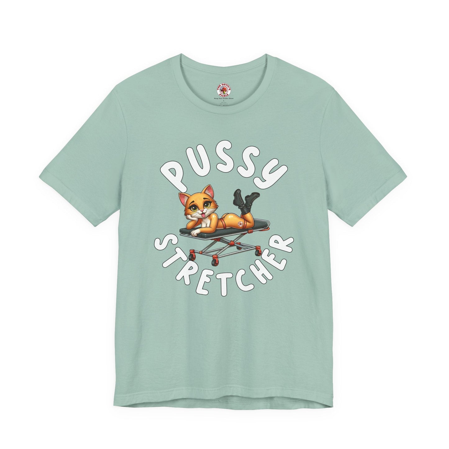 Pussy Stretcher T-Shirt The Devil's Pickle