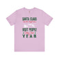Santa Has The Right Idea T-Shirt