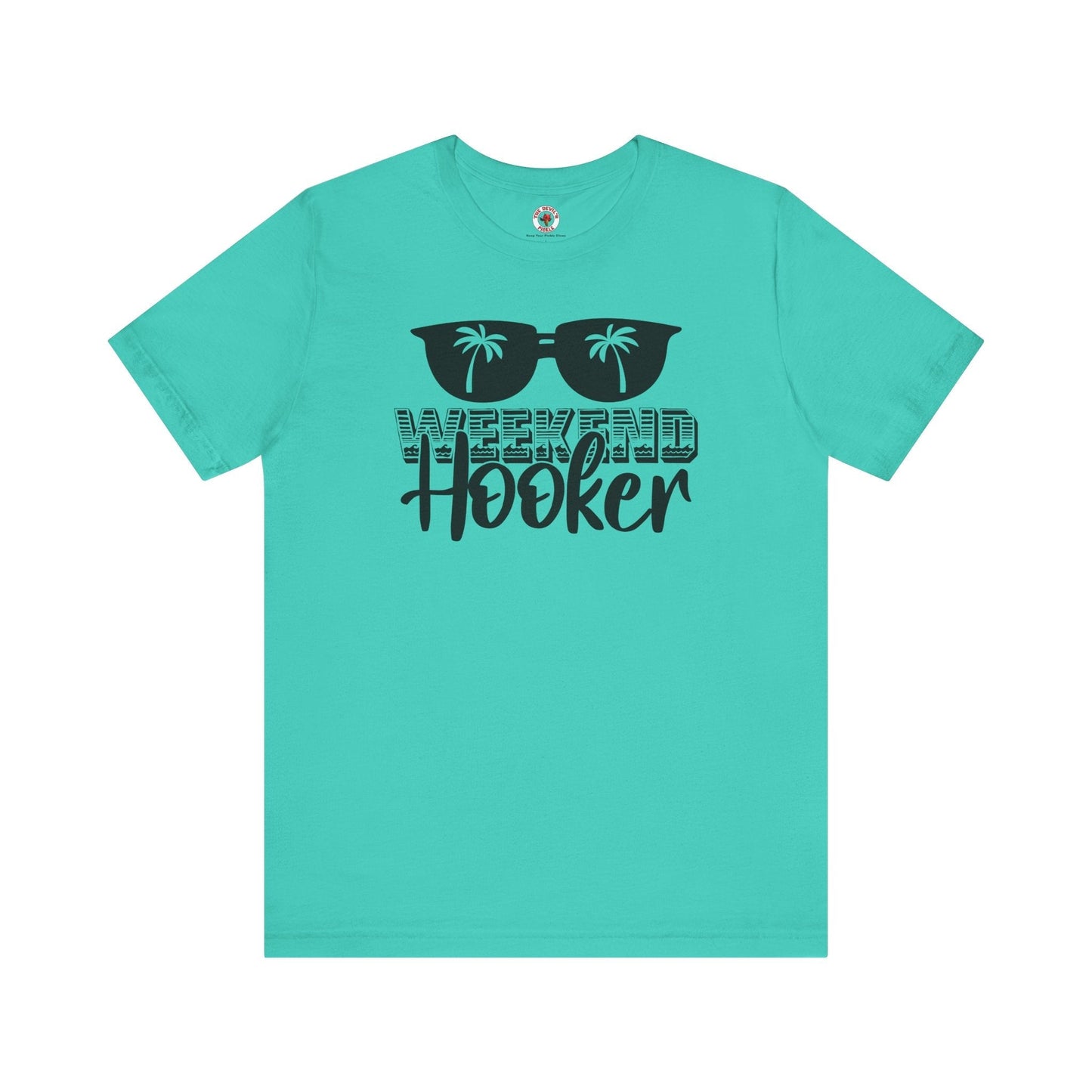 Weekend Hooker T-Shirt The Devil's Pickle