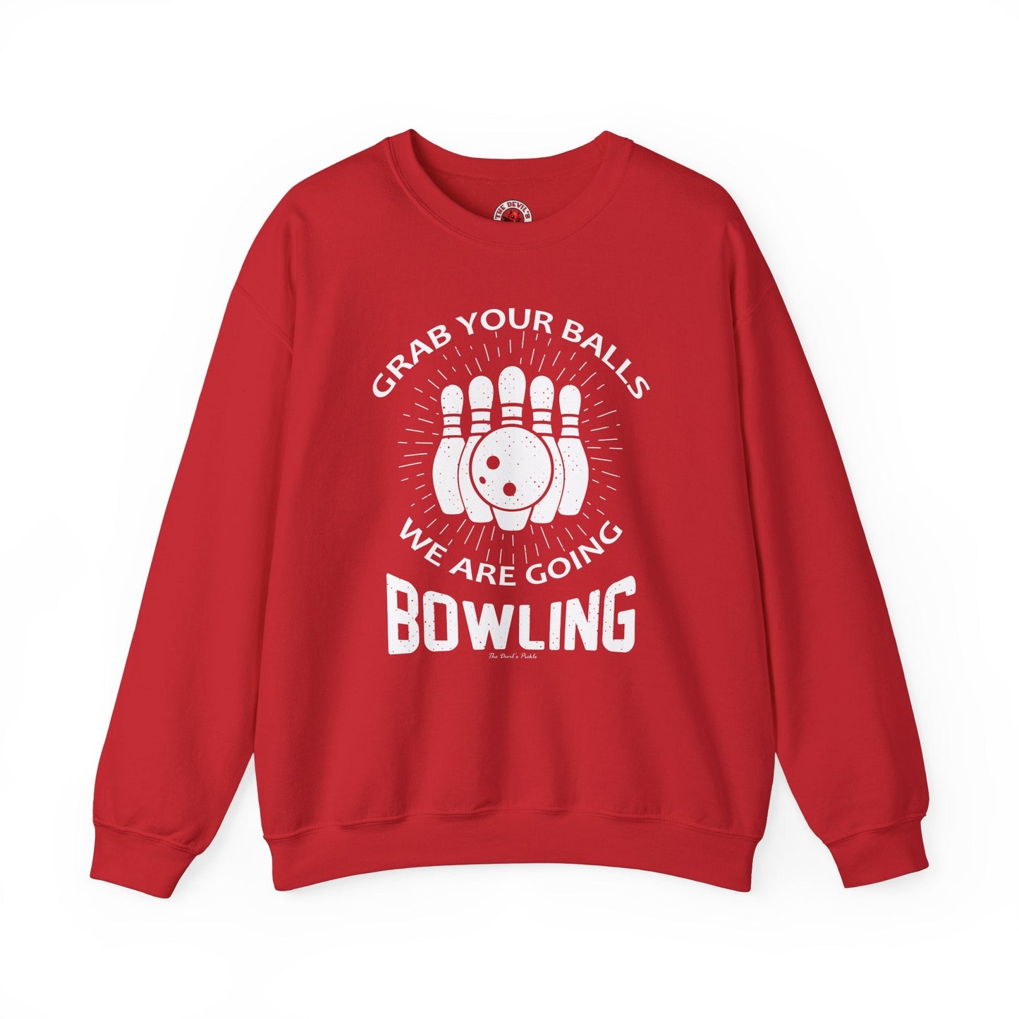 Grab Your Balls We Are Going Bowling Crewneck Sweatshirt The Devil's Pickle