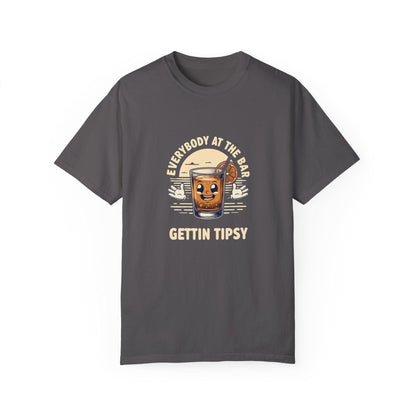 Everybody at the Bar Gettin Tipsy Unisex Garment-Dyed T-Shirt Country in My Heart