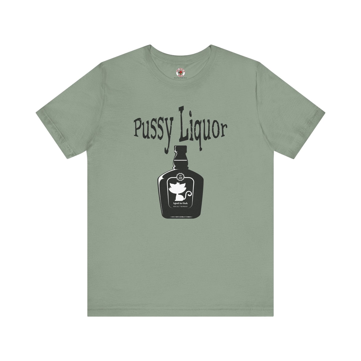 Pussy Liquor T-Shirt The Devil's Pickle