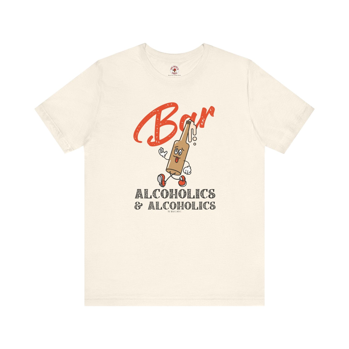 Bar Alcoholics & Alcoholics T-Shirt The Devil's Pickle