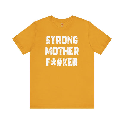 Strong Mother F*#ker T-Shirt The Devil's Pickle