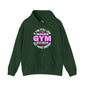 If You Still Look Cute After The Gym Hooded Sweatshirt The Devil's Pickle
