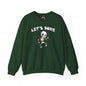 Let's Bone Crewneck Sweatshirt The Devil's Pickle