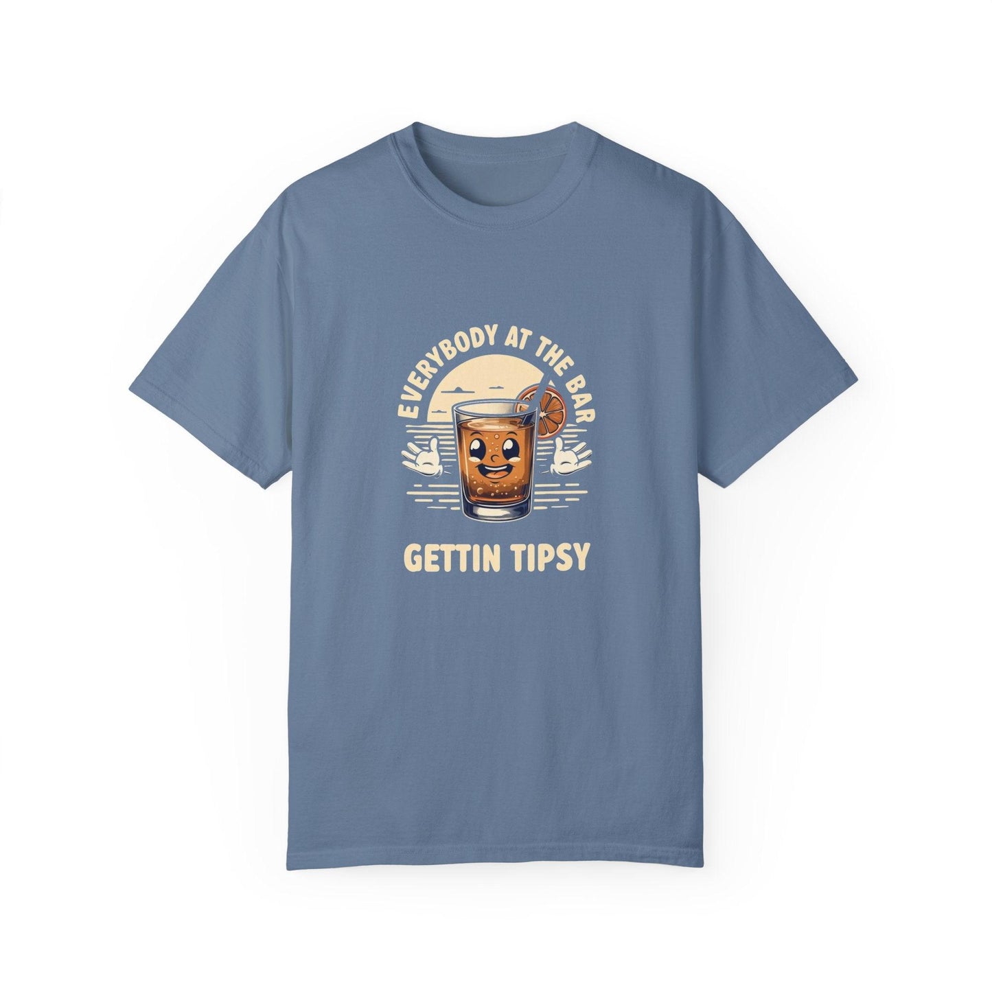 Everybody at the Bar Gettin Tipsy Unisex Garment-Dyed T-Shirt Country in My Heart