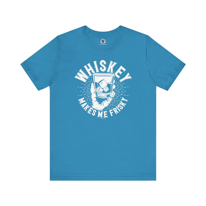 Whiskey Makes Me Frisky T-Shirt The Devil's Pickle