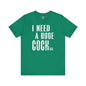 I Need A Huge Cocktail T-Shirt The Devil's Pickle