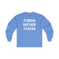 Strong Mother F*#ker Long Sleeve Tee The Devil's Pickle