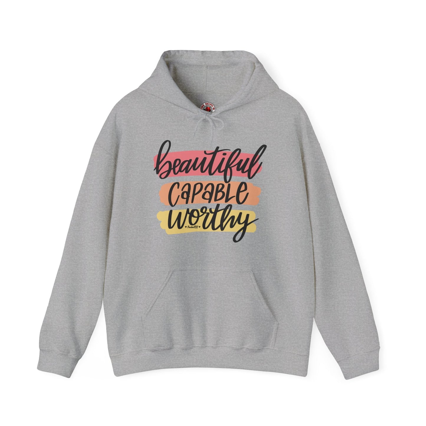 Beautiful Capable Worthy Hooded Sweatshirt The Devil's Pickle