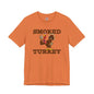 Smoked Turkey T-Shirt The Devil's Pickle