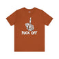 Fuck Off Finger T-Shirt The Devil's Pickle