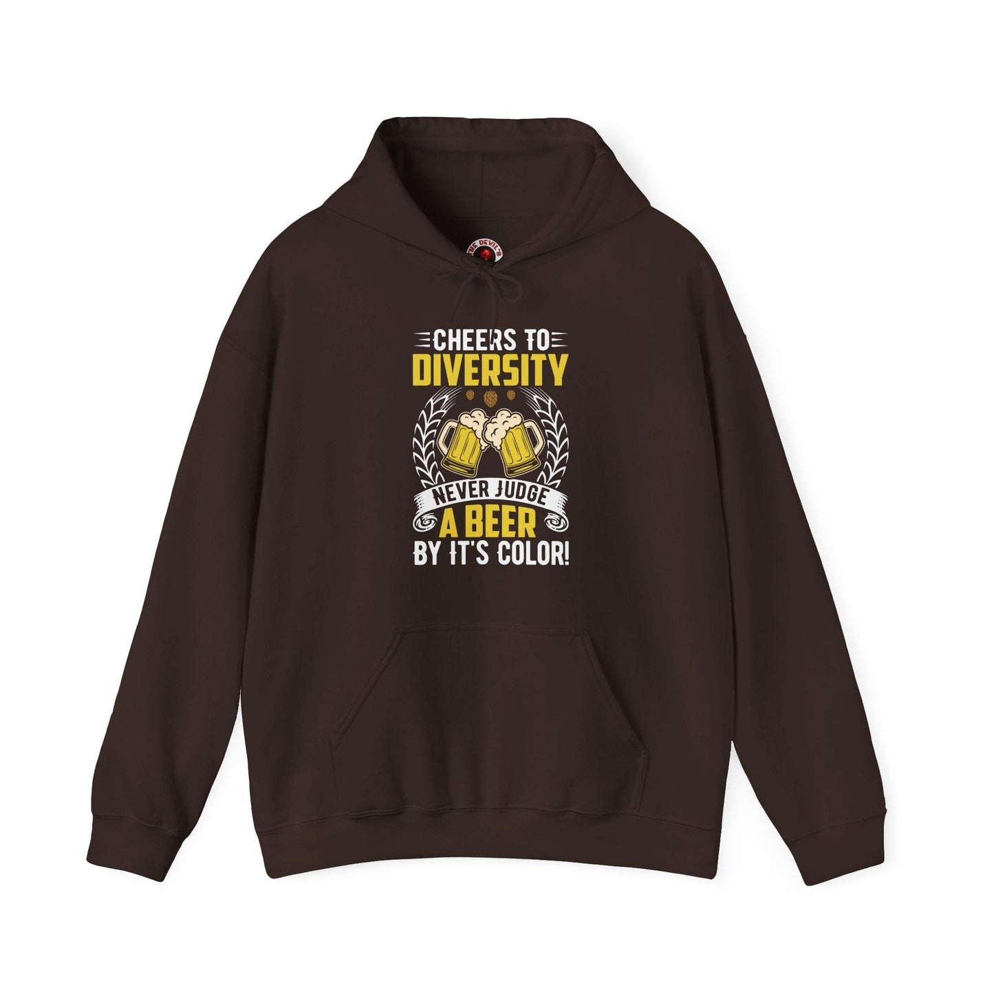 Cheers to Diversity Hooded Sweatshirt The Devil's Pickle
