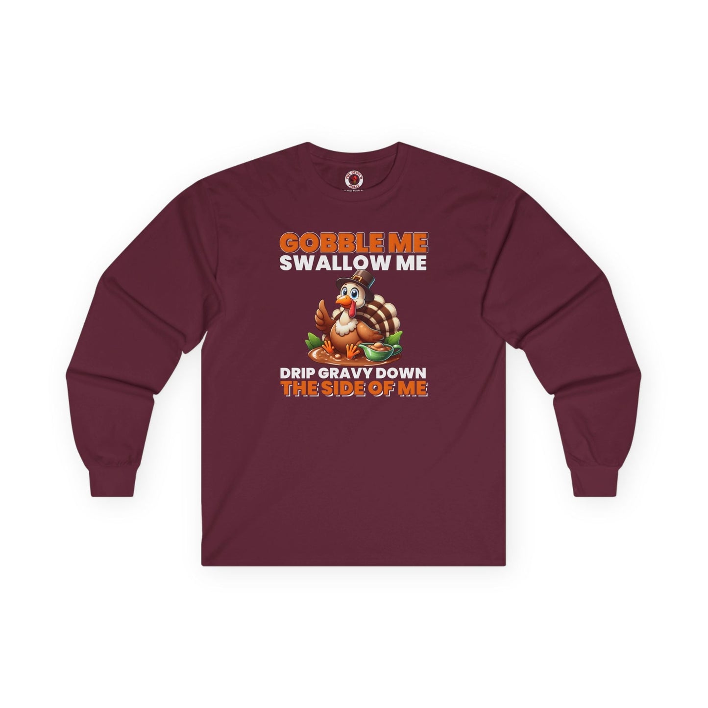 Gobble Me Swallow Me Long Sleeve Tee The Devil's Pickle