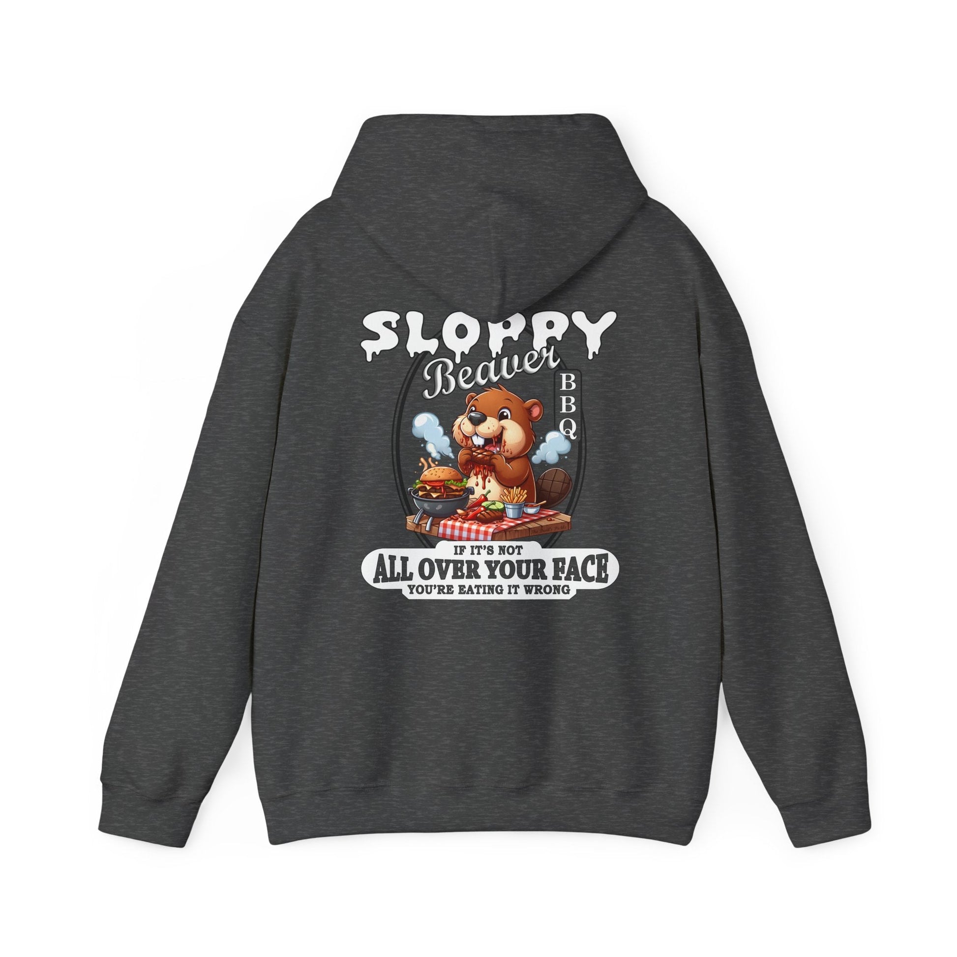 Sloppy Beaver BBQ Back Hooded Sweatshirt The Devil's Pickle