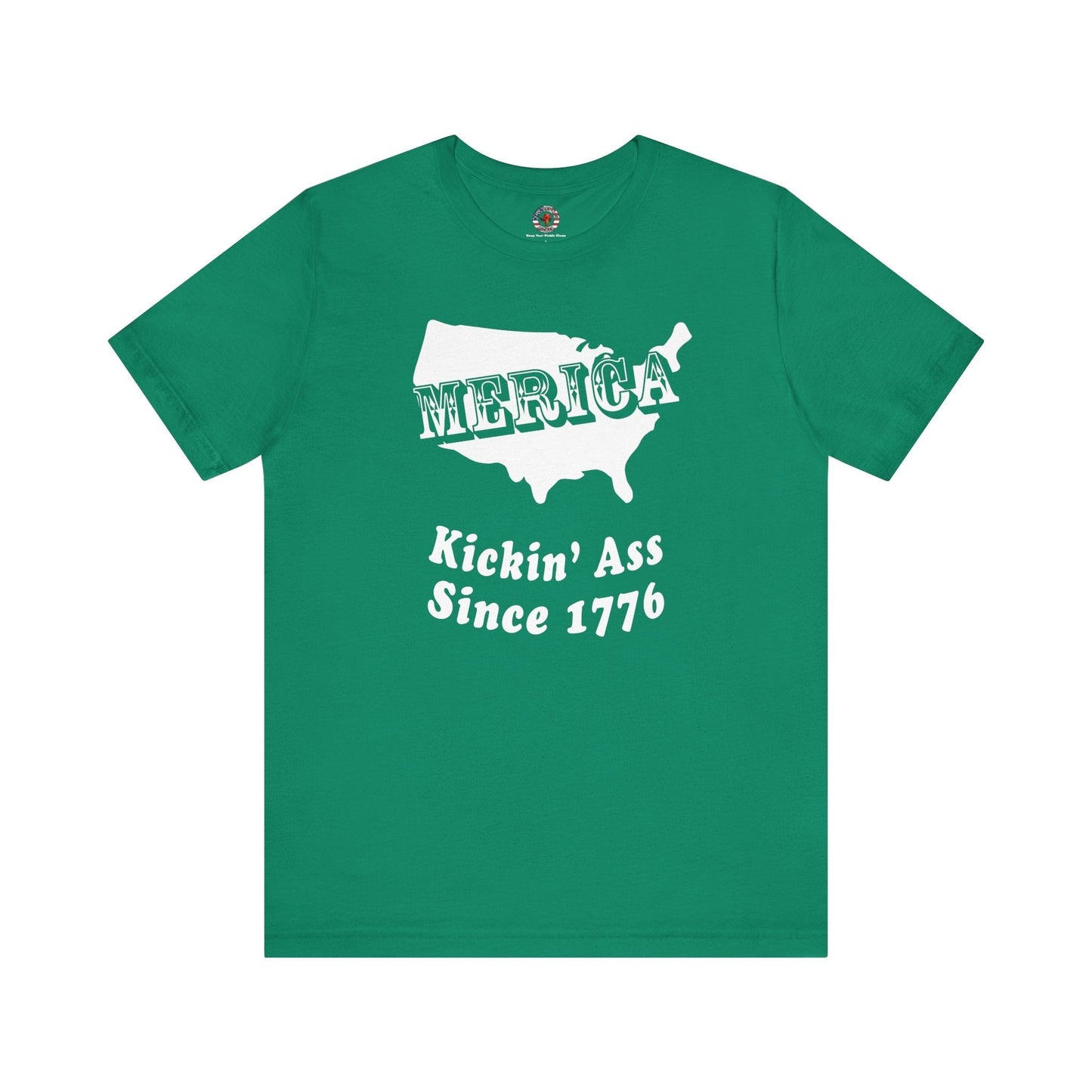 MERICA Kickin' Ass Since 1776 T-Shirt The Devil's Pickle