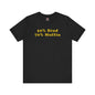30% Stud 70% Muffin T-Shirt The Devil's Pickle